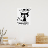 I Have Anger Issues for Cat Lover Gift   Poster (Keuken)