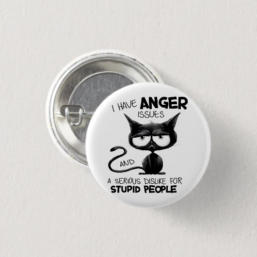 I Have Anger Issues for Cat Lover Gift  Ronde Button 3,2 Cm (Voorkant /achterkant)