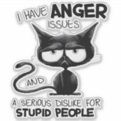 I Have Anger Issues Funny Cat Lover Gift Sticker (Voorkant)