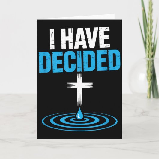 I Have Decided Christian Baptism Cross Water Faith Kaart (Voorkant)