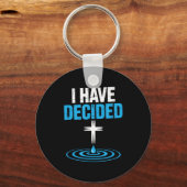 I Have Decided Christian Baptism Cross Water Faith Sleutelhanger (Voorkant)