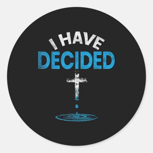 I Have Decided To Follow Jesus Christian Baptism M Ronde Sticker (Voorkant)