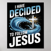 I Have Decided To Follow Jesus Cross Water Wave Ba Poster (Voorkant)