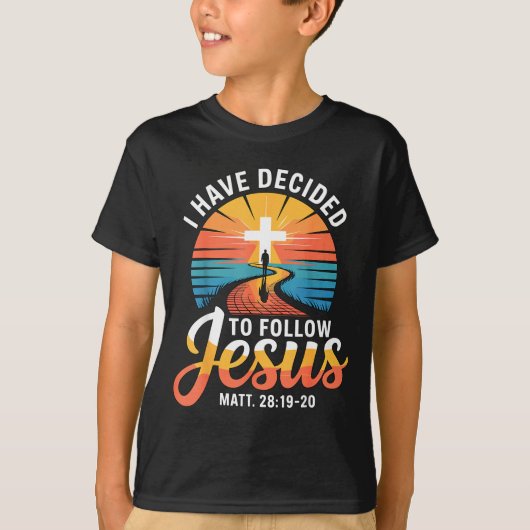 I Have Decided To Follow Jesus Matthew 28-19-20 T-shirt (Voorkant)