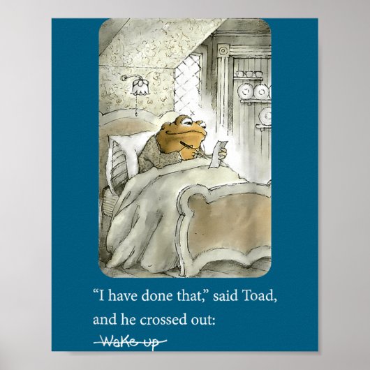 I Have Done That Said Toad And He Crossed Out Wake Poster (Voorkant)