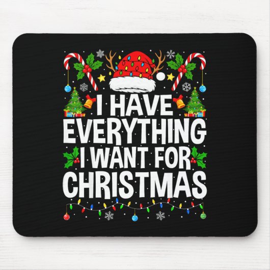 I Have Everything I Need Couples Pajamas Christmas Muismat (Voorkant)