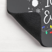 I Have Everything I Want For Christmas I'm Everyth Muismat (Hoek)