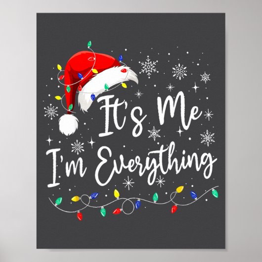 I Have Everything I Want For Christmas I'm Everyth Poster (Voorkant)
