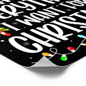 I Have Everything I Want For Christmas Its Me I'm  Poster (Hoek)