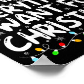 I Have Everything I Want For Christmas Its Me I'm Poster (Hoek)