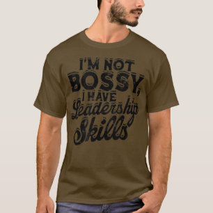 I have leadership skills - Science T-shirt