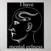 I Have Mental Eelness Funny Mentally  Poster (Voorkant)