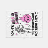 I Have Multiple Ities And None Of Them Like You Fleece Deken (Voorkant (Horizontaal))