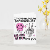 I Have Multiple Ities And None Of Them Like You  Kaart (Gele Bloem)