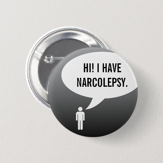 I HAVE NARCOLEPSY speech bubble Ronde Button 5,7 Cm (Voorkant /achterkant)