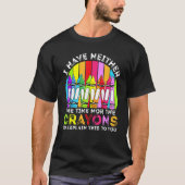 I Have Neither The Time Nor The Crayons Sarcastic T-shirt (Voorkant)