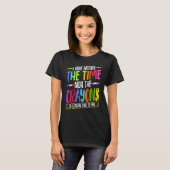 I Have Neither The Time Nor The Crayons Sarcastic T-shirt (Voorkant volledig)