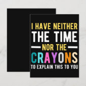 i have neither the time nor the crayons to explain save the date (Voorkant / Achterkant)