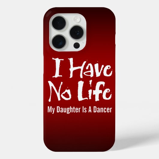 I Have No Life Case-Mate iPhone Case (Achterkant)