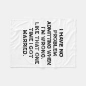 I Have No Problem Admitting When I'm Wrong Like Th Fleece Deken (Voorkant (Horizontaal))