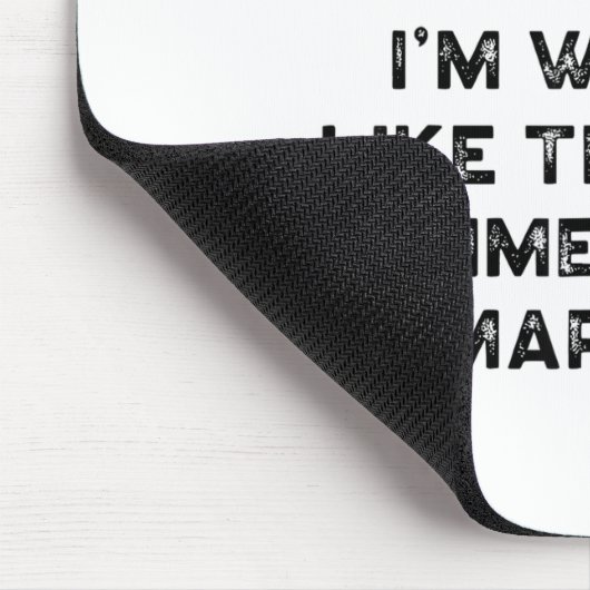 I Have No Problem Admitting When I'm Wrong Like Th Muismat (Hoek)