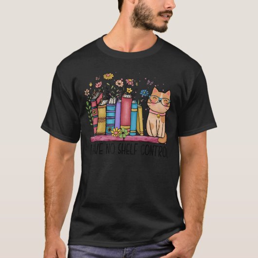 I Have No ShControl Literature Library Book Cat Lo T-shirt (Voorkant)
