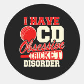 I Have Ocd Obsessive Cricket Disorder  Ronde Sticker (Voorkant)