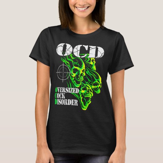 I Have Ocd Oversized Disorder  T-shirt (Voorkant)