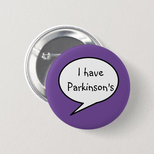 I have Parkinson's, awareness purple disability, Ronde Button 5,7 Cm (Voorkant /achterkant)