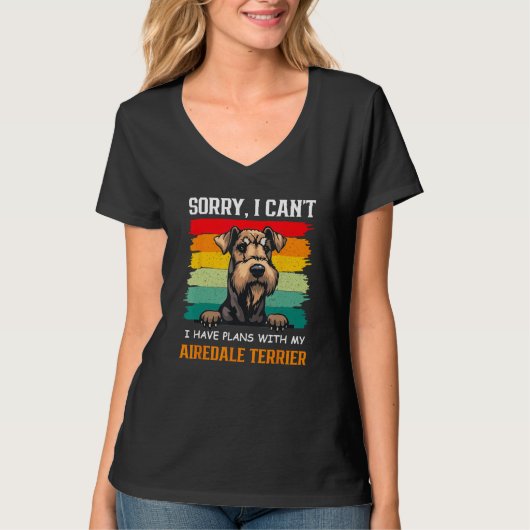 I Have Plans With My Airedale Terrier Dog   Father T-shirt (Voorkant)