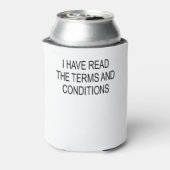 I Have Read The Terms And Conditions Blikjeskoeler (Blikje Achterkant)