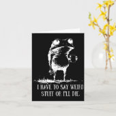 I Have To Say Weird Stuff Or I'll Die Frog Drinkin Kaart (Gele Bloem)