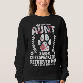 I have two titles aunt and chesapeake bay retrieve trui