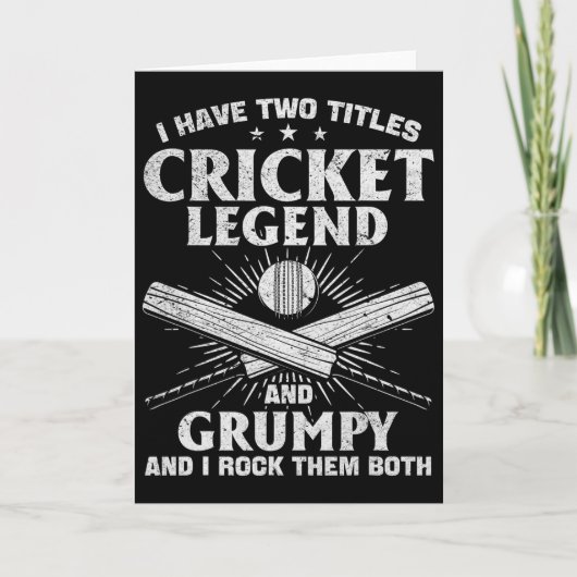 I Have Two Titles Cricket Legend And Grumpy - Cric Kaart (Voorkant)