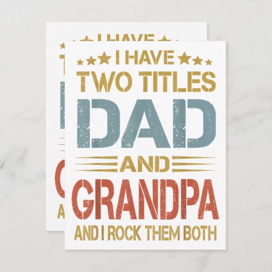 I Have Two Titles Dad And Grandpa Father's Day Gra Informatiekaartje (Voorkant / Achterkant)