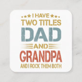 I Have Two Titles Dad And Grandpa Father's Day Gra Vierkante Visitekaartje (Achterkant)