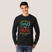 I Have Two Titles Dad And Papa  Father s Day Dad T-shirt (Voorkant volledig)