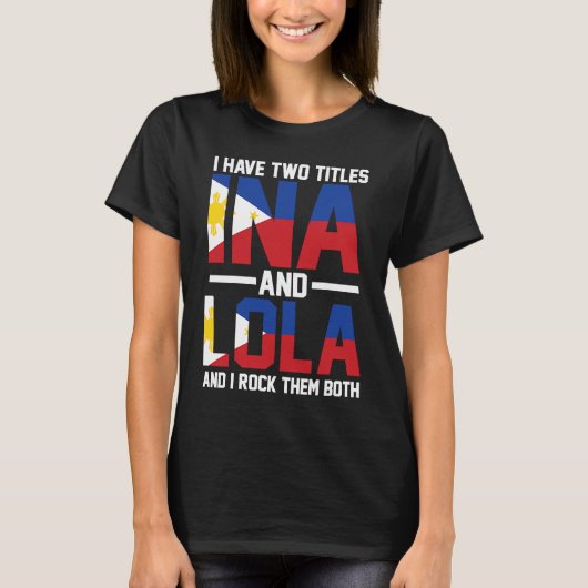 I have two titles Ina and Lola Oma T-shirt (Voorkant)