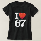 I Heart 67 T-shirt (Design voorkant)