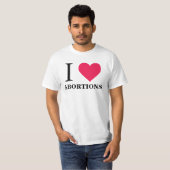 I Heart Abortions T-shirt (Voorkant volledig)