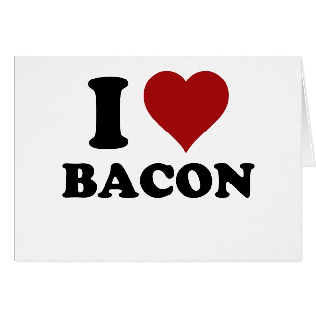 I HEART BACON (Voorkant Horizontaal)