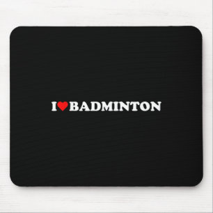 I Heart Badminton I Love Badminton Hobby Theme Lov Muismat