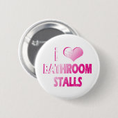 I Heart Bathroom Stalls Ronde Button 5,7 Cm (Voorkant /achterkant)