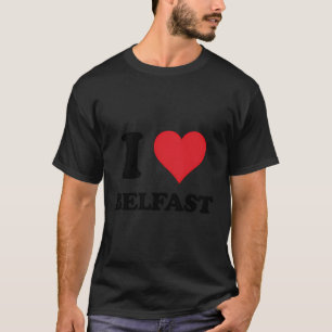 I Heart Belfast Love Uk T-shirt