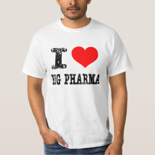 I Heart Big Pharma T-shirt