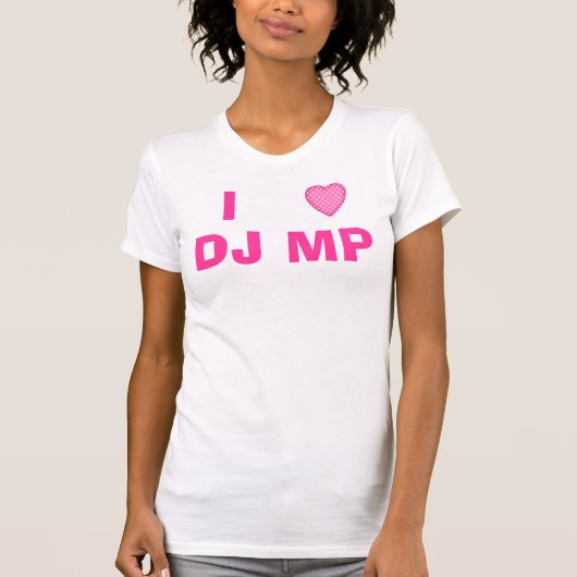 I Heart Dj Mp T-shirt (Voorkant)