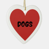 I Heart Dogs Keramisch Ornament (Rechts)