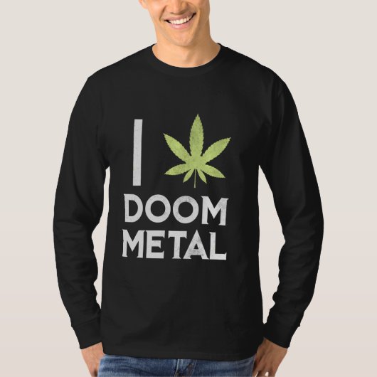I Heart Doom Metal Stoner Pot Leaf Metalhead Weed T-shirt (Voorkant)