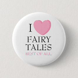 I Heart Fairy Tales Button