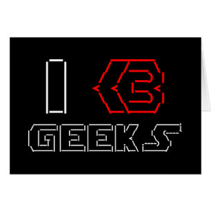 I Heart Geeks ASCII ART Wenskaart